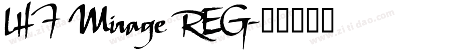 LHF Mirage REG字体转换